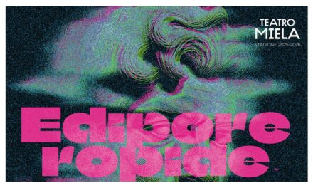incroci teatrali / classici rivisitati: EDIPOREROPIDE AL TEATRO MIELA