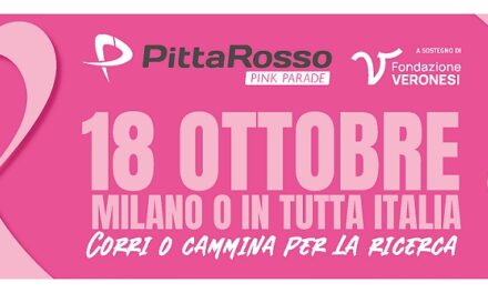 PITTAROSSO PINK PARADE: PER LA FESTA DELLA MAMMA REGALA UNA DONAZIONE ROSA – ANNUNCIATA LA DATA DELLA 13ª EDIZIONE DELLA CAMMINATA ROSA A SOSTEGNO DI FONDAZIONE UMBERTO VERONESI ETS