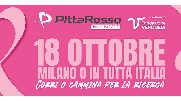PITTAROSSO PINK PARADE: PER LA FESTA DELLA MAMMA REGALA UNA DONAZIONE ROSA – ANNUNCIATA LA DATA DELLA 13ª EDIZIONE DELLA CAMMINATA ROSA A SOSTEGNO DI FONDAZIONE UMBERTO VERONESI ETS