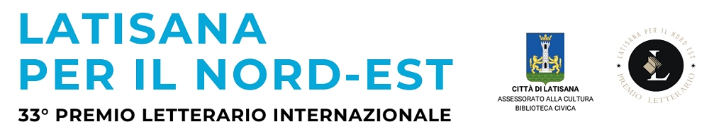 Premio Letterario Internazionale “Latisana per il Nord-Est”: tutto pronto per la serata finale della 33ª edizione al Teatro Odeon