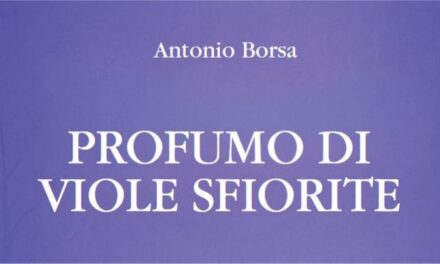“PROFUMO DI VIOLE SFIORITE”, ANTONIO BORSA TORNA CON UN INNO ALLA RESILIENZA E UN OMAGGIO A MAX PEZZALI