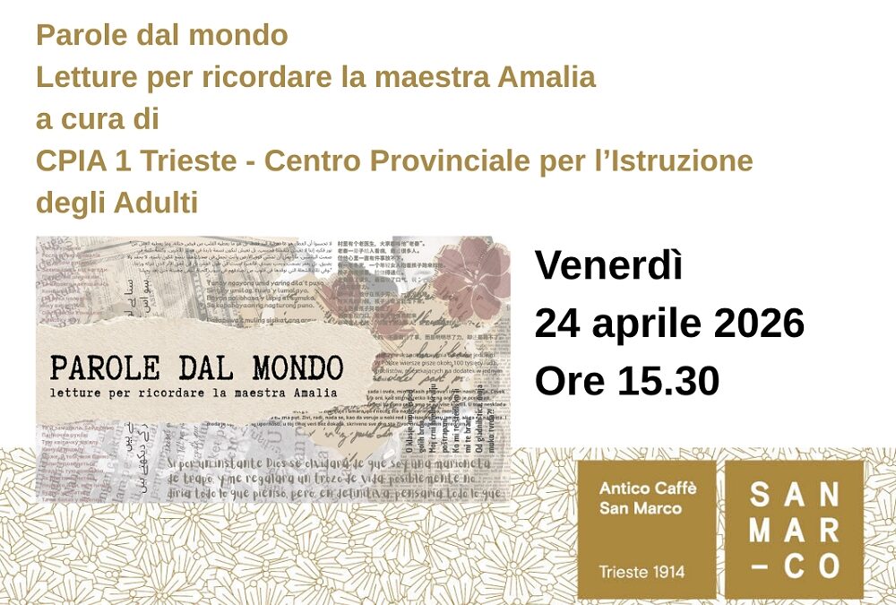 Parole dal mondo Letture per ricordare la maestra Amalia all’Antico Caffè San Marco