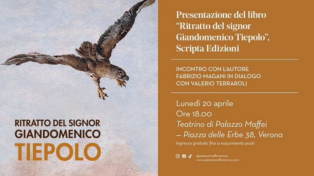 Verona: al Teatrino Palazzo Maffei Fabrizio Magani presenta il suo libro “Ritratto del Signor Giandomenico Tiepolo” con Valerio Terraroli