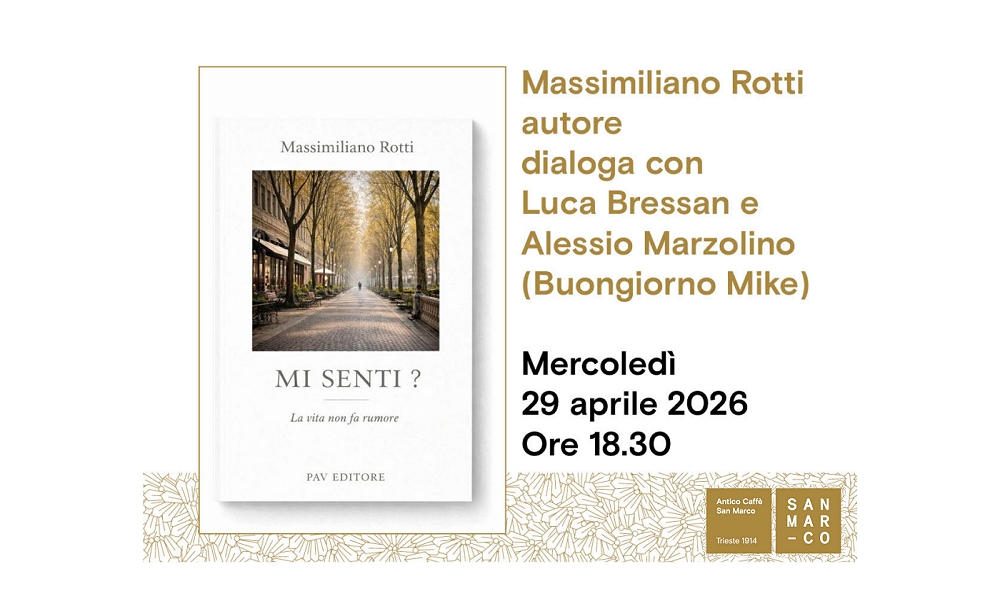 Massimiliano Rotti presenta all’Antico Caffè San Marco il suo libro “MI SENTI? La vita non fa rumore”