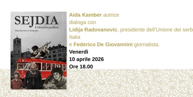 Aida Kamber presenta all’Antico Caffè San Marco il libro “Sejdia. L’identità perduta”