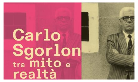 AL VIA “CARLO SGORLON: TRA MITO E REALTÀ”