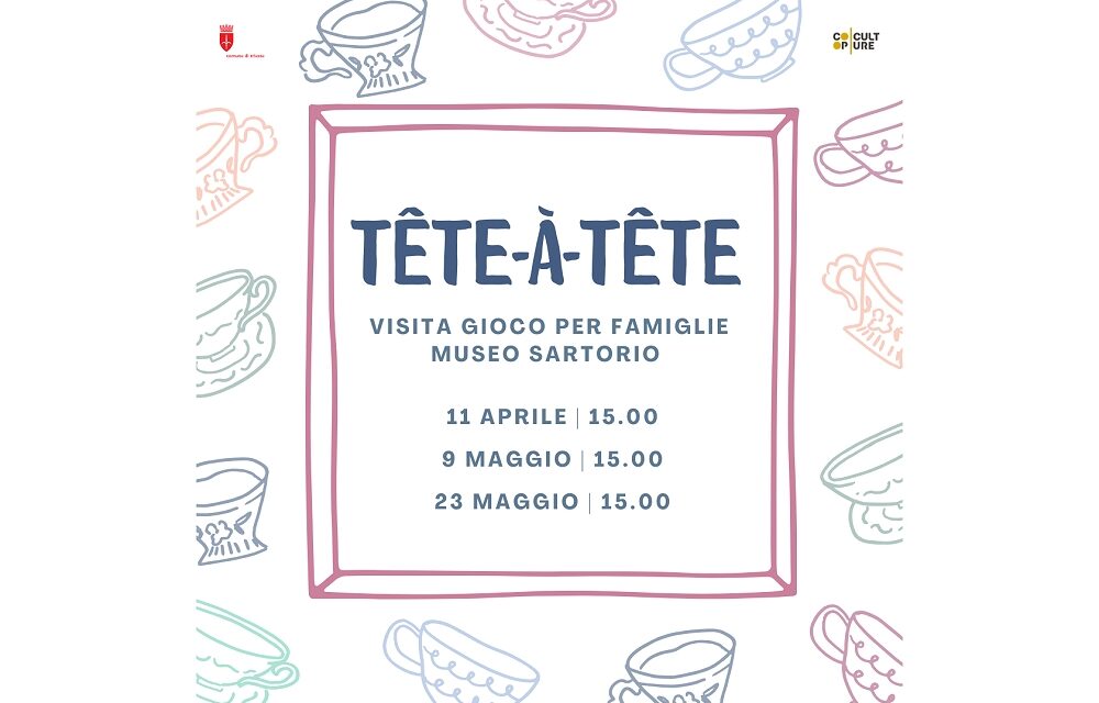 11 APRILE, 9 E 23 MAGGIO: “TÊTE-À-TÊTE” VISITE GIOCO PER FAMIGLIE AL MUSEO SARTORIO