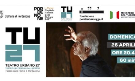 Verso la CAPITALE ITALIANA CULTURA 2027: PORDENONELEGGE con la Regione FVG e il Comune di PN presenta LEONARDO IN CASTELLO, EVENTO INAUGURALE di TU27 domenica 26 aprile, ore 20.45 di e con MASSIMILIANO FINAZZER FLORY
