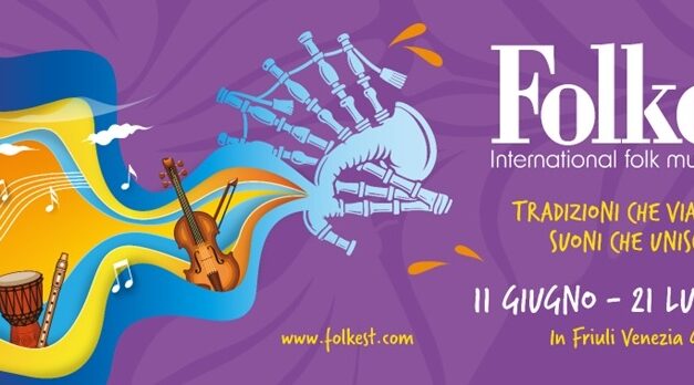 Folkest sul territorio: al via il viaggio tra musica e luoghi del Friuli Venezia Giulia