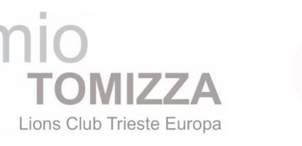 IL LIONS CLUB TRIESTE EUROPA ANNUNCIA IL PREMIO TOMIZZA 2026 