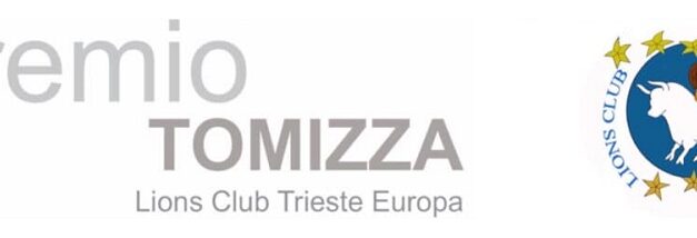 IL LIONS CLUB TRIESTE EUROPA ANNUNCIA IL PREMIO TOMIZZA 2026 