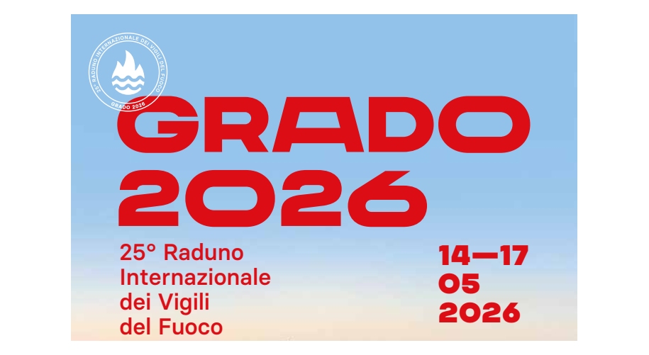 Grado ospita il 25° Raduno Internazionale dei Vigili del Fuoco dal 14 al 17 maggio