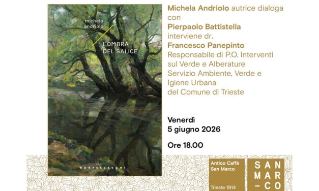 Michela Andriolo presenta all’Antico Caffè San Marco il suo libro L’ombra del salice (Castelvecchi, 2026)
