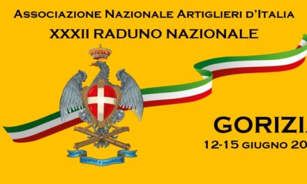 A Gorizia il XXXII Raduno Nazionale degli Artiglieri d’Italia