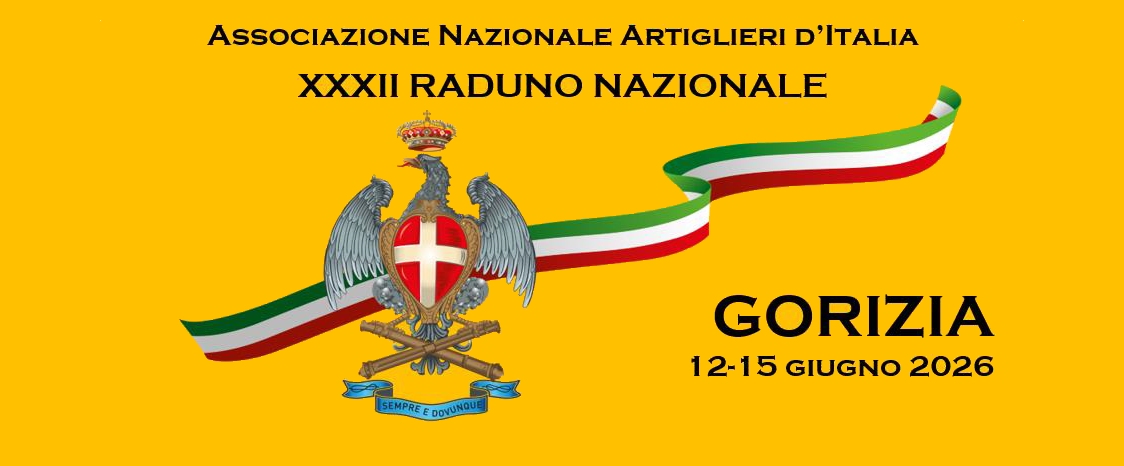 A Gorizia il XXXII Raduno Nazionale degli Artiglieri d’Italia
