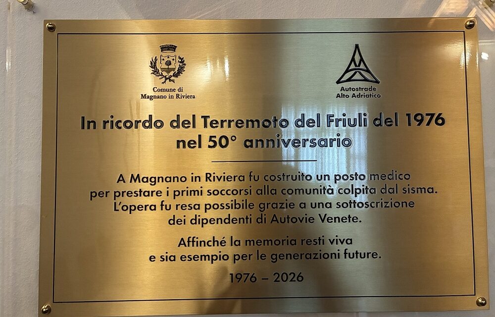 Autostrade Alto Adriatico: cerimonia a Magnano in Riviera in ricordo del terremoto del 1976