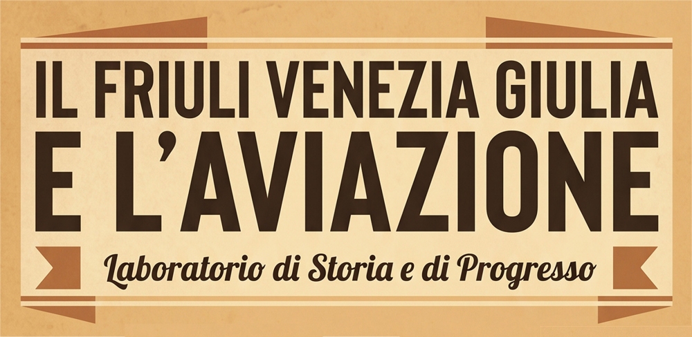 “IL FRIULI VENEZIA GIULIA E AVIAZIONE”: SARA’ OSPITATO NELLA SALA DEL CONSIGLIO COMUNALE DI TRIESTE L’EVENTO ORGANIZZATO DALL’I.S.I.S. NAUTICO DI TRIESTE
