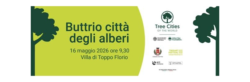 TREEART: BUTTRIO NELLA RETE FAO DELLE “TREE CITIES OF THE WORLD”
