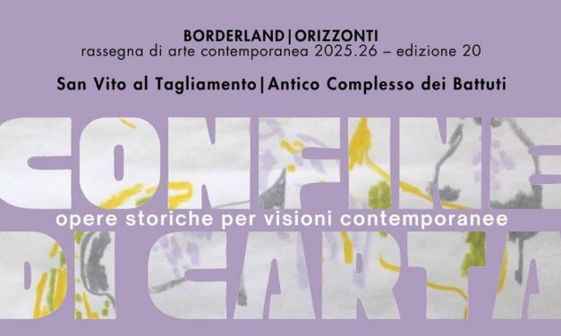 “Confine di carta”: arte storica e contemporanea in mostra all’Antico Ospedale dei Battuti
