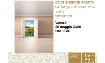 COSTITUZIONE APERTA Un dialogo sulla costituzione con la cittadinanza all’Antico Caffè San Marco