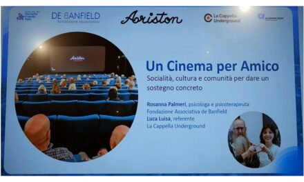 FONDAZIONE DE BANFIELD E CAPPELLA UNDERGROUND: PRESENTATO OGGI IL RICONOSCIMENTO NAZIONALE “PREMIO REALTÀ INCLUSIVE” ASSEGNATO DA FEDERAZIONE ALZHEIMER ITALIA PER IL PROGETTO “UN CINEMA PER AMICO”