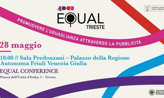 Equal arriva a Trieste: il ruolo della comunicazione e dell’inclusione al centro del dialogo