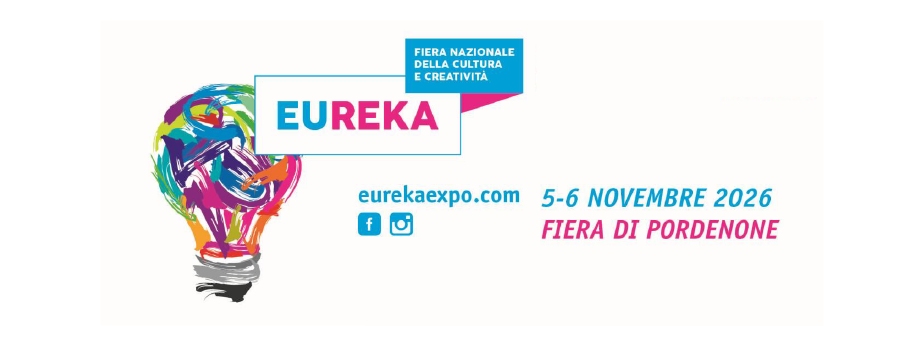 EUREKA ROADSHOW 2026, AL VIA IL TOUR ITALIANO DELLA FIERA DELLA CULTURA E CREATIVITÀ FVG