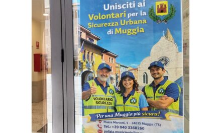 AL VIA LA CAMPAGNA INFORMATIVA PER I VOLONTARI DELLA SICUREZZA A MUGGIA