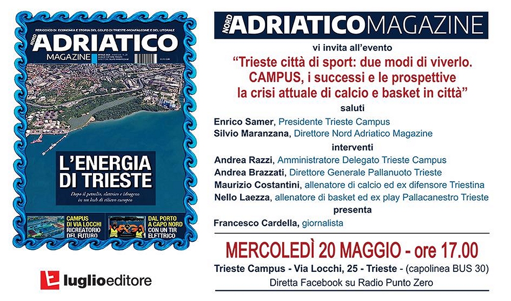 NORD ADRIATICO MAGAZINE ORGANIZZA UN DIBATTITO SULLA SITUAZIONE DELLO SPORT A TRIESTE CAMPUS