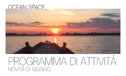 Con l’arrivo di giugno prende il via l’estate di Ocean Space: ecco i prossimi eventi
