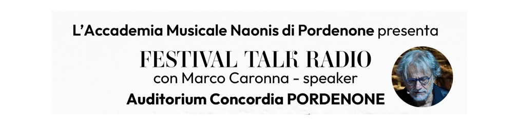 LA MUSICA DI BATTISTI “AL FEMMINILE” APRE IL NUOVO FESTIVAL TALK RADIO DELL’ACCADEMIA MUSICALE NAONIS: NARRAZIONI IN MUSICA, CON GRANDI OSPITI
