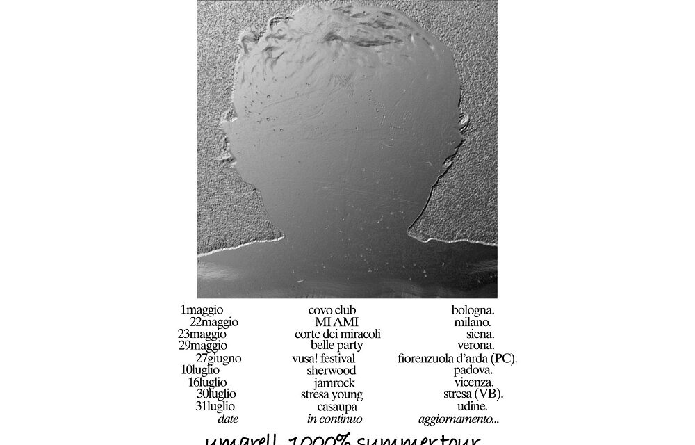 UMARELL annuncia le prime date del “1000% SUMMER TOUR”