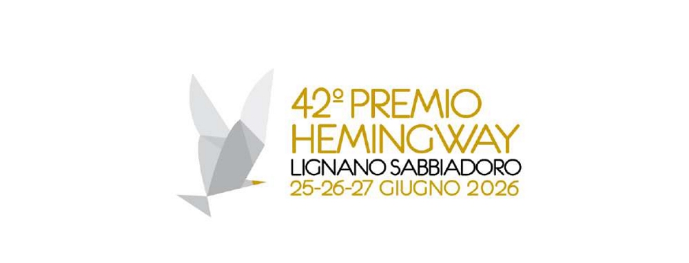 PREMIO HEMINGWAY 2026: VINCITORI E INCONTRI DELLA 42ª EDIZIONE