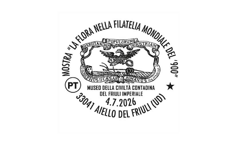 POSTE ITALIANE: DISPONIBILE AD AIELLO DEL FRIULI L’ANNULLO FILATELICO PER LA MOSTRA “LA FLORA NELLA FILATELIA MONDIALE DEL NOVECENTO”