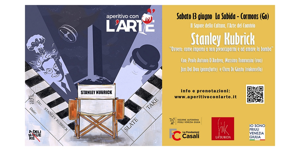 Aperitivo con l’Arte: Stanley Kubrick “Ovvero come imparai a non preoccuparmi e ad amare la bomba”