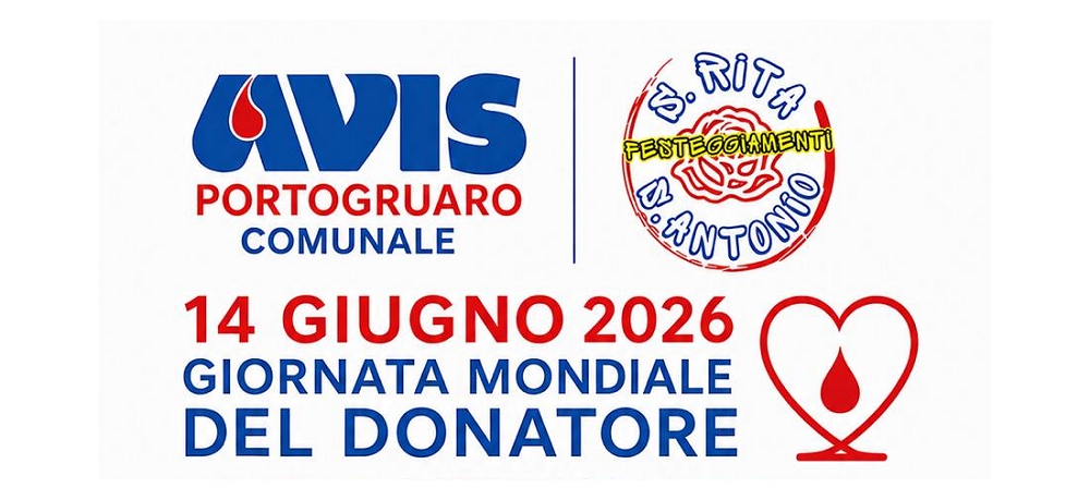 AVIS PORTOGRUARO, GIORNATA MONDIALE DEL DONATORE 2026 DI ATTENZIONE E GRATITUDINE VERSO I GENEROSI VOLONTARI 