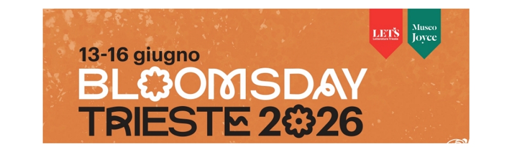 BLOOMSDAY TRIESTE2026: GLI APPUNTAMENTI IN PROGRAMMA SABATO 13 E DOMENICA 14 GIUGNO