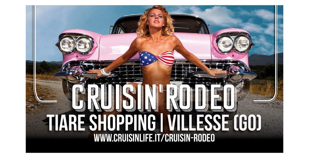 CRUISIN’ RODEO, il maxi raduno di auto americane approda in Friuli Venezia Giulia