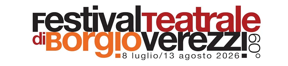 “Il tempo della scena, la memoria del futuro”: 60° “Festival Teatrale di Borgio Verezzi”