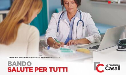 LE FONDAZIONI CASALI ETS PROMUOVONO IL BANDO “SALUTE PER TUTTI”: UN’INIZIATIVA PER LA CURA E LA PREVENZIONE RIVOLTA A TUTTE LE FASCE D’ETÀ