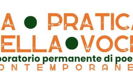 “LA PRATICA DELLA VOCE”: GIOVEDÌ 18 GIUGNO E MARTEDÌ 7 LUGLIO ALLE 18.30, DOPPIO APPUNTAMENTO CON IL LABORATORIO PERMANENTE DI POESIA CONTEMPORANEA ALLA BIBLIOTECA “QUARANTOTTI GAMBINI”