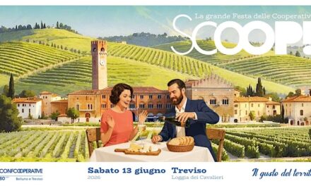 SCOOP! TORNA A TREVISO: IL 13 GIUGNO VINI, FORMAGGI E GRANDI FILIERE AL CENTRO DELLA FESTA DELLE COOPERATIVE