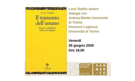Luca Taddio presenta all’Antico Caffè San Marco il suo libro Il tramonto dell’umano