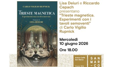 Lisa Deiuri e Riccardo Cepach presentano all’Antico Caffè San Marco “Trieste magnetica. Esperimenti con i tavoli semoventi” di Carlo Vigilio Rupnick