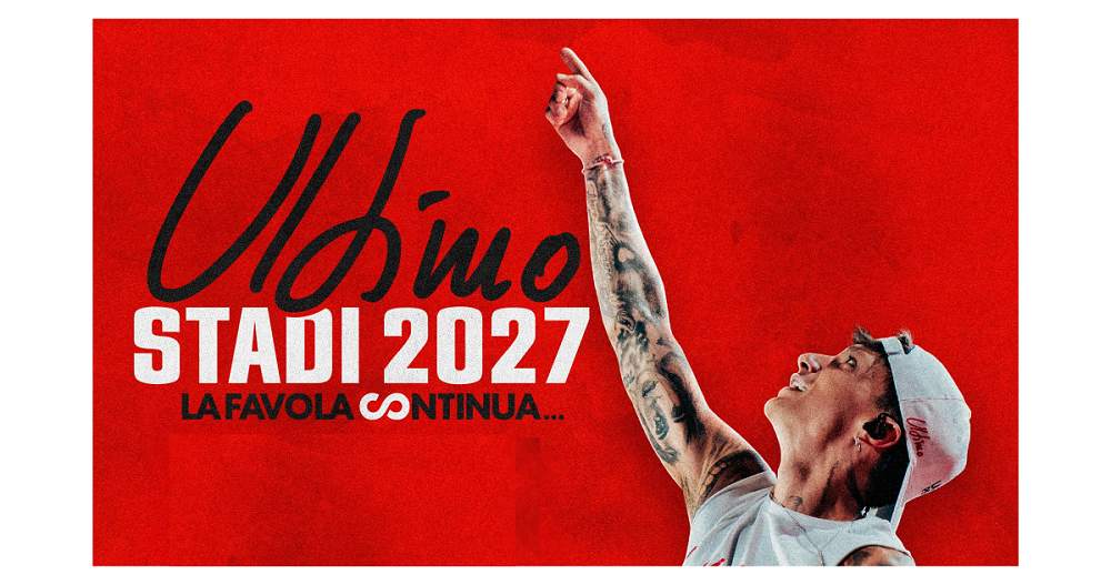 ULTIMO: UNA FAVOLA INFINITA, CHE CONTINUA NEGLI STADI 2027