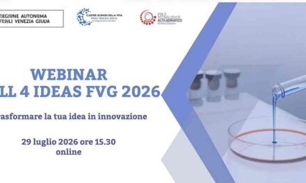 Call4Ideas FVG 2026: un webinar per scoprire come candidare un progetto innovativo nelle Scienze della Vita