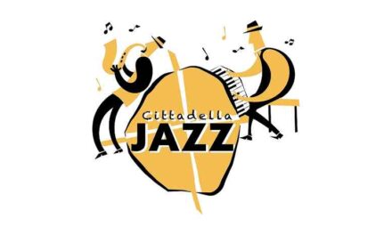 CITTADELLA JAZZ: AL VIA LA SESTA EDIZIONE DEL FESTIVAL