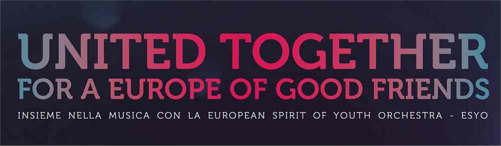 Concerto sinfonico dell’Orchestra ESYO – United Together for a Europe of Good Friends – a Trieste