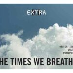 Opening extraBID – The Times We Breathe a Portopiccolo