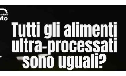 Non tutti gli alimenti ultra-processati sono uguali